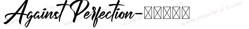 Against Perfection字体转换